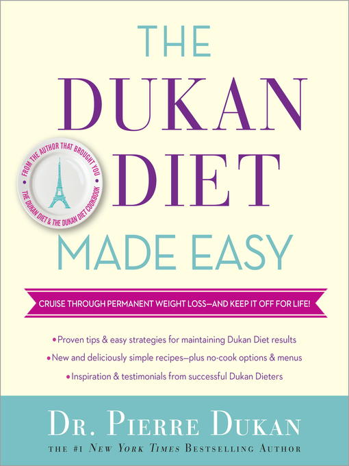 Title details for The Dukan Diet Made Easy by Dr. Pierre Dukan - Available